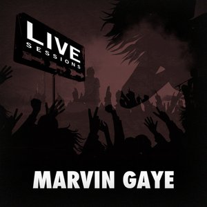 Live Sessions - Marvin Gaye