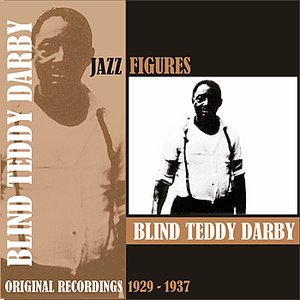 Jazz Figures / Blind Teddy Darby, (1929 - 1937)