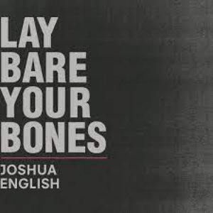 Lay Bare Your Bones