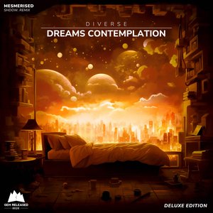 Dreams Contemplation (Deluxe Edition)