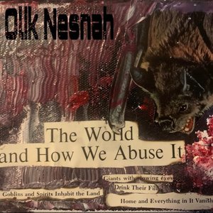 The World And How We Abuse It