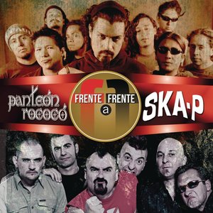 Frente a Frente - Panteón Rococó & SKA-P