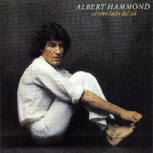 ALBERT HAMMOND - Es Facil Amar - Remasterizado Lyrics - Zortam Music