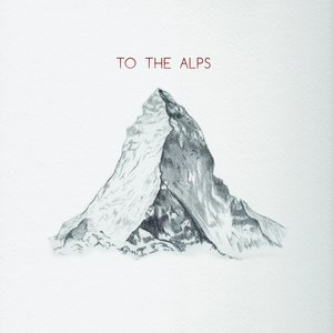To The Alps / The Electrician