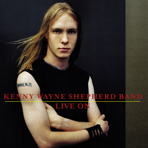 Kenny Wayne Shepherd Band - Unknown Lyrics - Zortam Music