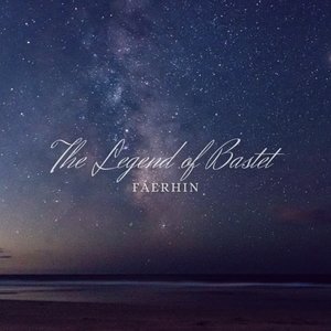 The Legend of Bastet