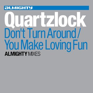 Almighty Presents: Don't Turn Around/You Make Loving Fun