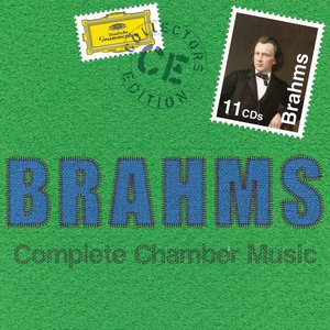 Brahms: Complete Chamber Music