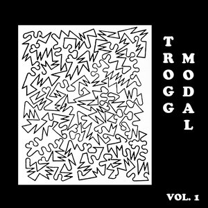 Trogg Modal Vol. 1