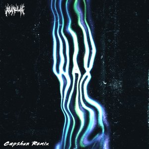 Wax (Capshun Remix)