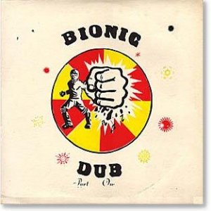 Bionic Dub