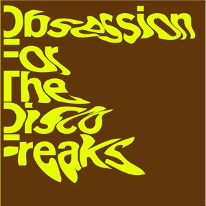 Obsession For The Disco Freaks