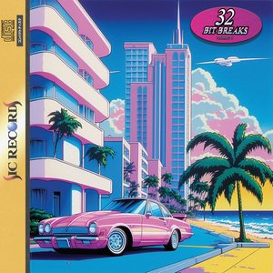 32 Bit Breaks Vol.3