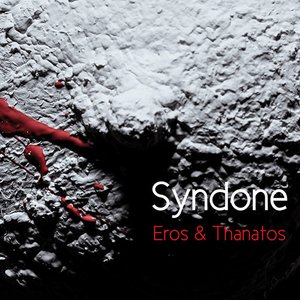 Eros & Thanatos