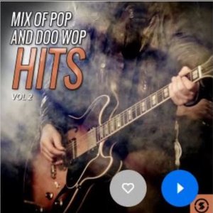 Mix of Pop and Doo Wop Hits, Vol. 2