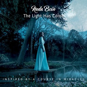 The Light Has Come