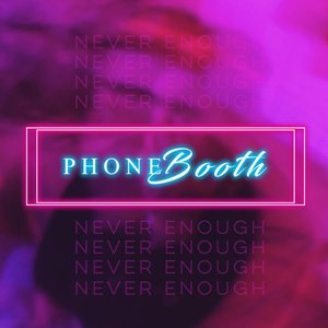 Never Enough