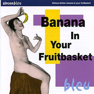 Banana in Your Fruitbasket