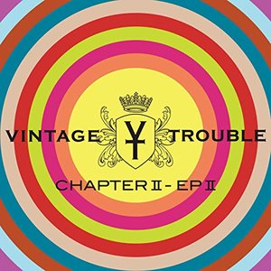 Vintage Trouble - Chapter II - EP - Zortam Music