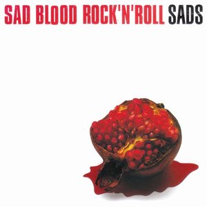 Image for 'Sad Blood Rock 'n' Roll'