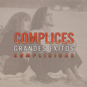 Grandes Exitos: Complicidad