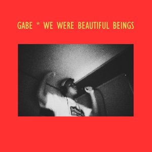 we were beautiful beings