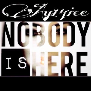 Nobody Is Here
