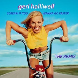 Scream If You Wanna Go Faster (The Remixes)