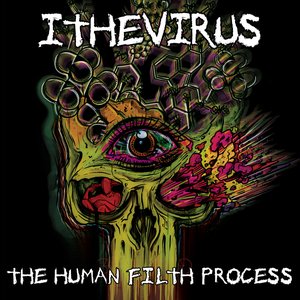 The Human Filth Process