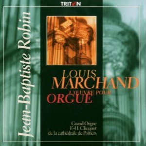 Louis Marchand: L'œuvre pour orgue