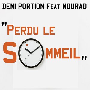 Perdu le sommeil (feat. Mourad Celerats)