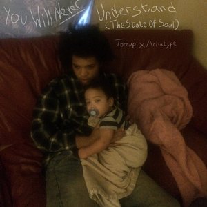 You Will Never Understand (The State of Soul)