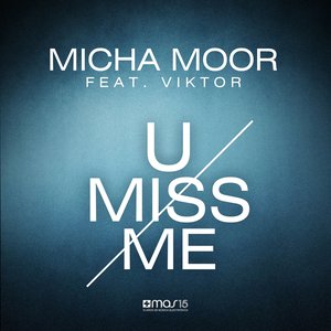 U Miss Me (feat. Viktor)