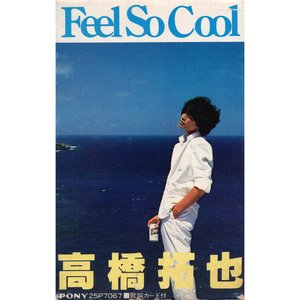 Feel So Cool