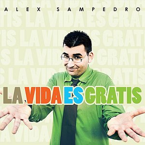 La vida es gratis