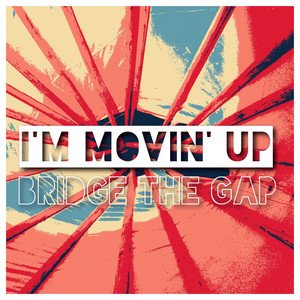 I'm Movin' Up - Single