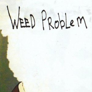 Weed Problem