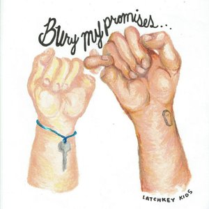 Bury My Promises...