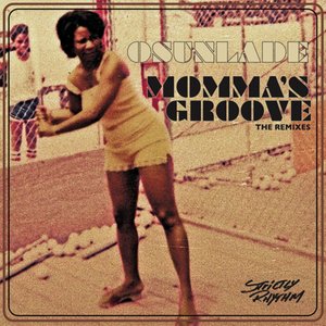 Momma's Groove (The Remixes)