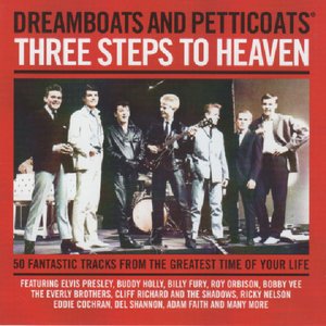 Dreamboats & Petticoats Presents: 3 Steps to Heaven