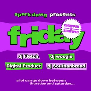 Friday (Chopped & Screwed)