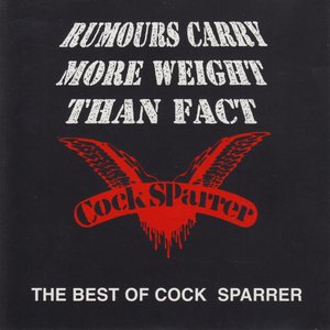 Rumours Carry More Weight Than Fact (The Best of Cock Sparrer)