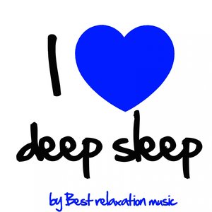 I Love Deep Sleep