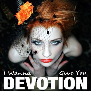 I Wanna Give You Devotion
