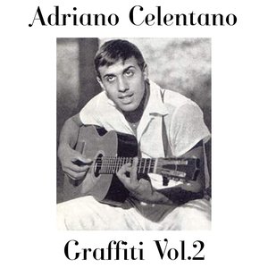 Adriano Celentano: Graffiti, vol. 2