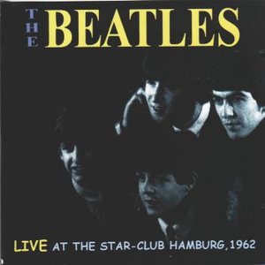 Live At The Star-Club Hamburg, 1962