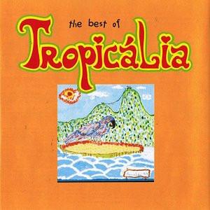 The Best of Tropicália