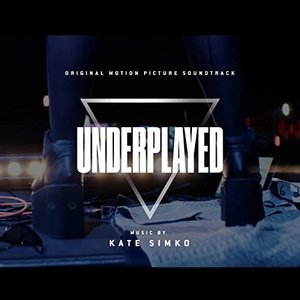 Underplayed (Original Motion Picture Soundtrack)