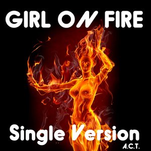 Girl On Fire (Single Version)