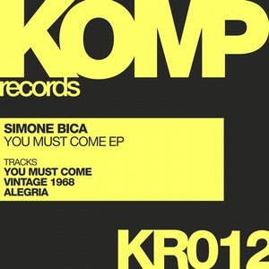 You Must Come EP
